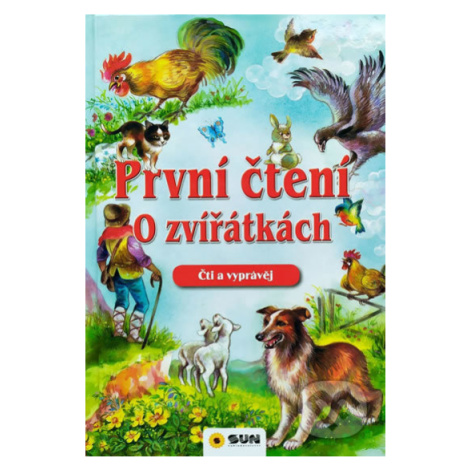 První čtení o zvířátkách (Čti a vyprávěj) - kniha z kategorie Pohádky SUN