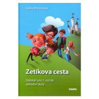 Slabikář pro 1. ročník ZŠ - Zetíkova cesta - pevná vazba - I. Březinová, M. Kalovská, T. Marková