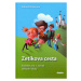 Slabikář pro 1. ročník ZŠ - Zetíkova cesta - pevná vazba - I. Březinová, M. Kalovská, T. Marková