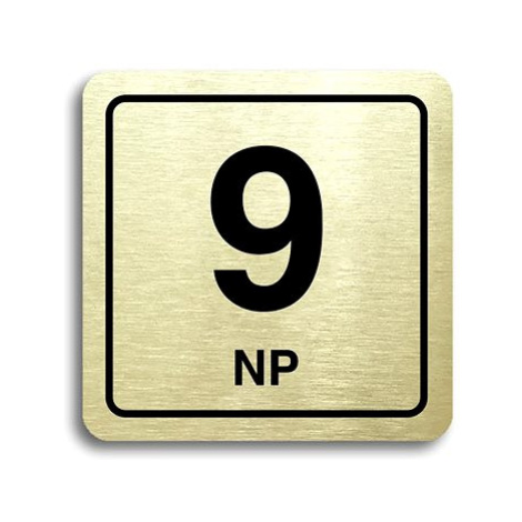 Accept Piktogram "9 NP" (80 × 80 mm) (zlatá tabulka - černý tisk)