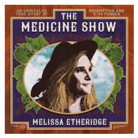 Etheridge Melissa: Medicine Show (2019) - CD