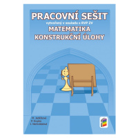 Matematika - Konstrukční úlohy (pracovní sešit) - 8-27 NOVÁ ŠKOLA, s.r.o