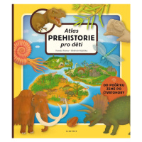 Atlas prehistorie pro děti