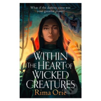 Within the Heart of Wicked Creatures - Rima Orie - kniha z kategorie Fantasy