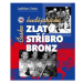 Českobudějovické zlato, stříbro, bronz