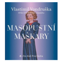 Masopustní maškary - Vlastimil Vondruška