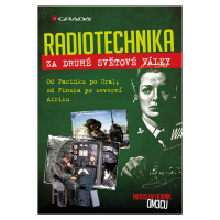 E-kniha: Radiotechnika za druhé světové války od Horník Miroslav