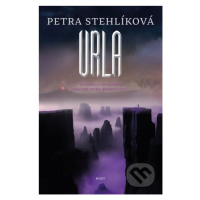 Urla - Petra Stehlíková - kniha z kategorie Fantasy