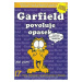 Garfield povoluje opasek