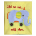 Líbí se mi můj slon LIBREX Publishing s.r.o.