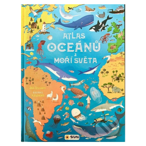 Atlas oceánů a moří světa - Ana Delgado, Kasandra (Ilustrátor),Atlas oceánů a moří světa - Ana D SUN