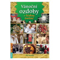 Vánoční ozdoby s láskou tvořené