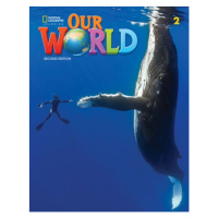 Our World 2e Level 2 Student´s Book National Geographic learning