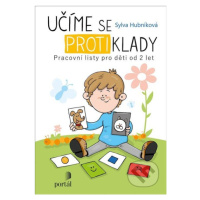 Učíme se protiklady (Pracovní listy pro děti od 2 let) - kniha z kategorie Naučné knihy