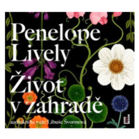 Život v zahradě - Penelope Lively