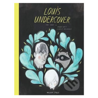 Louis Undercover - Fanny Britt, Isabelle Arsenault (ilustrácie) - kniha z kategorie Beletrie pro