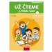 Český jazyk - Už čteme a píšeme sami 1/2 GM nová generace - Hybridní pracovní učebnice - Karla Č