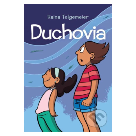 Duchovia - Raina Telgemeier - kniha z kategorie Beletrie pro děti Slovart