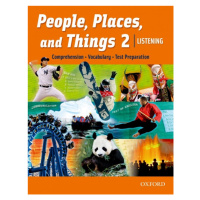 People, Places, and Things Listening 2 Student´s Book Oxford University Press