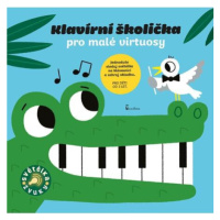 Klavírní školička pro malé virtuosy - Zvuková knížka