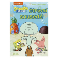 SpongeBob: Otravní sousedé - Annie Auerbach, Mark O'Hare(Ilustrátor) - kniha z kategorie Pro dět