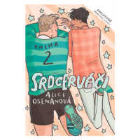 Srdcerváči 2 | Romana Bičíková, Alice Oseman