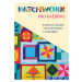 Kniha: Patchwork pro každého od Chumchalová Jitka