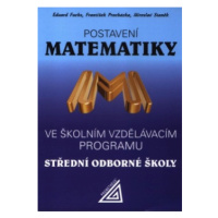 Postavení matematiky ve školním vzdělávacím programu na SOŠ Prometheus nakladatelství