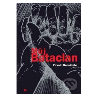 Můj Bataclan - Fred Dewilde - kniha z kategorie Komiksy