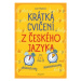 Krátká cvičení z českého jazyka pro 2. a 3. třídu ZŠ - Lucie Filsaková