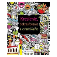 Kreslenie, dokresľovanie a vyfarbovanie - kniha z kategorie Pro děti