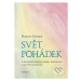 Svět pohádek - Rudolf Steiner - kniha z kategorie Pedagogika