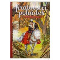 Království pohádek NAKLADATELSTVÍ SUN s.r.o.