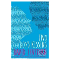 Two Boys Kissing - David Levithan - kniha z kategorie Beletrie pro děti