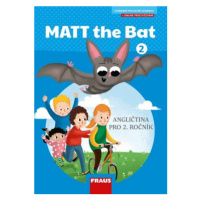 MATT the Bat 2 - Učebnice - Miluška Karásková, Lucie Krejčí