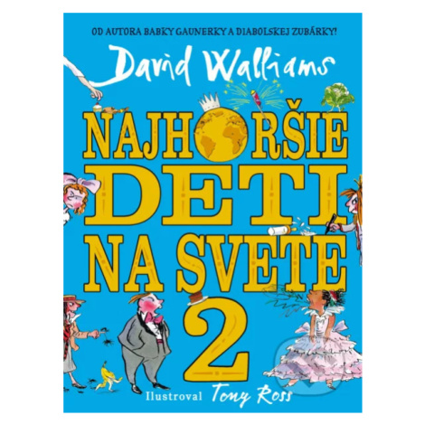 Najhoršie deti na svete 2 - David Walliams - kniha z kategorie Pro děti Slovart