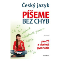 Český jazyk – Píšeme bez chyb | Jana Eislerová, Antonín Šplíchal