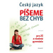 Český jazyk – Píšeme bez chyb | Jana Eislerová, Antonín Šplíchal