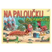 Na paloučku plném broučků