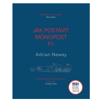 Jak postavit monopost F1 - Adrian Newey
