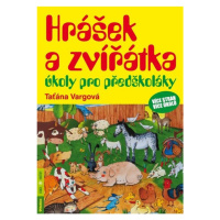 Hrášek a zvířátka - úkoly pro předškoláky Agentura Rubico, s.r.o.