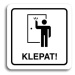 Accept Piktogram "klepat! II" (80 × 80 mm) (bílá tabulka - černý tisk)
