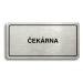 Accept Piktogram "ČEKÁRNA" (160 × 80 mm) (stříbrná tabulka - černý tisk)