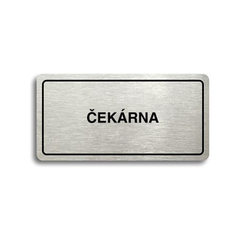 Accept Piktogram "ČEKÁRNA" (160 × 80 mm) (stříbrná tabulka - černý tisk)
