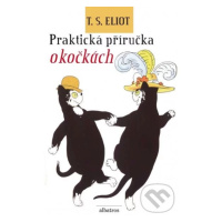 Praktická příručka o kočkách - Thomas Stearns Eliot, Nicholas Bentley - kniha z kategorie Beletr