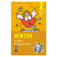 Newton a zákon antigravitácie - Luca Novelli - kniha z kategorie Naučné knihy