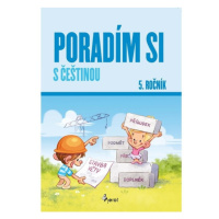 Poradím si s češtinou 5. ročník Pierot s. r. o.