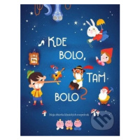 Kde bolo, tam bolo - kniha z kategorie Pro děti