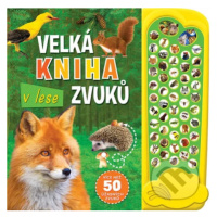 Velká kniha zvuků v lese - kniha z kategorie Pro děti