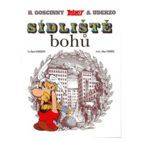 Asterix Sídliště bohů - René Goscinny, Albert Uderzo